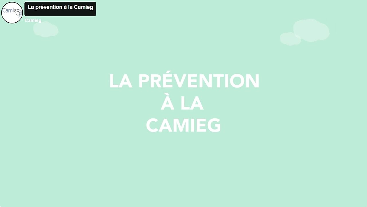 La prévention à la Camieg